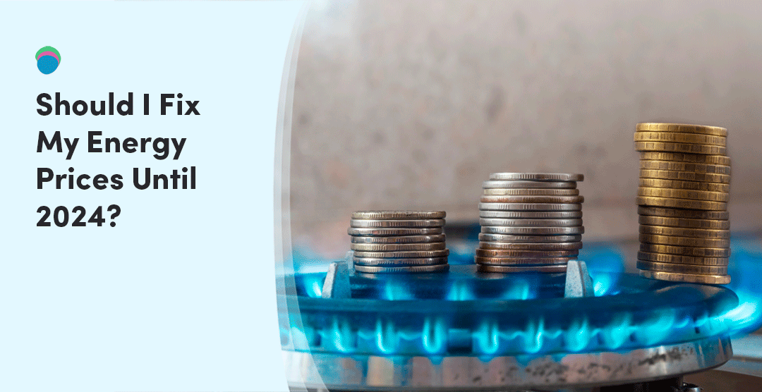 Should I Fix My Energy Prices Until 2025?  Utility Saving Expert